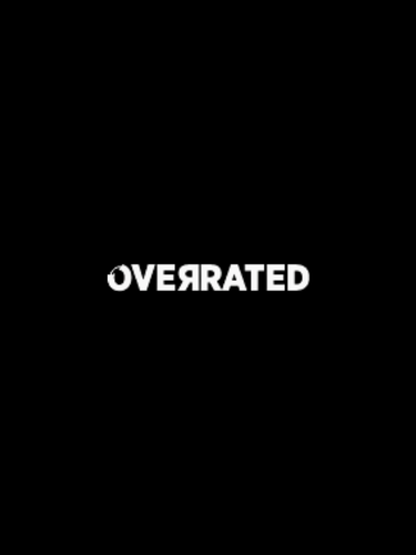 Overrated
